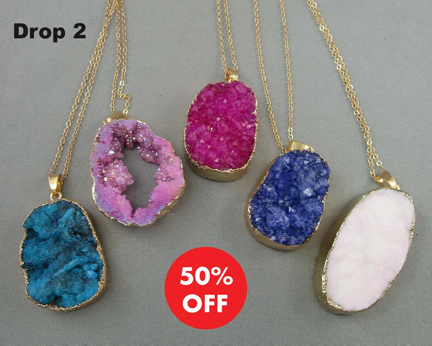 50% OFF!  Quartz Crystal Druzy Necklaces - Drop 2